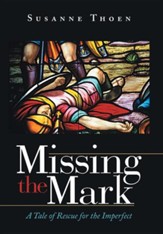 Missing the Mark: A Tale of Rescue for the Imperfect