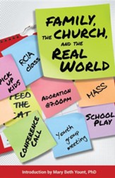 Family, the Church, and the Real World