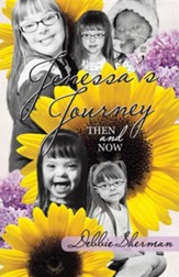 Jenessa's Journey: Then and Now