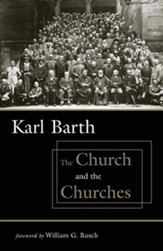 The Church and the Churches, revised ed.
