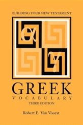 Building Your New Testament Greek Vocabulary, Edition 0003