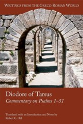 Diodore of Tarsus: Commentary on Psalms 1-51