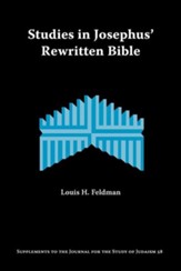 Studies in Josephus' Rewritten Bible