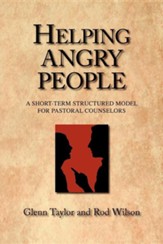 Helping Angry People: A Short-Term Structured Model for Pastoral Counselors