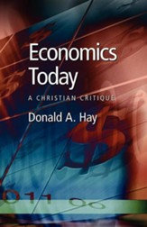 Economics Today: A Christian  Critique