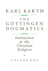 Gottingen Dogmatics: Instruction in the Christian Religion