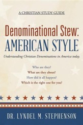 Denominational Stew: American Style