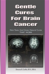 Gentle Cures for Brain Cancer