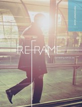 Reframe Participant Guide