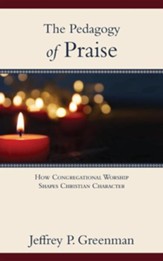 The Pedagogy of Praise