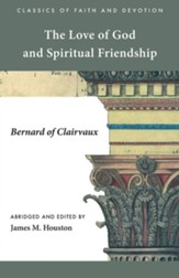 The Love of God and Spiritual Friendship