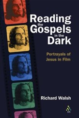 Reading the Gospels in the Dark