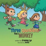The Three Spunkiens Find a Monkey