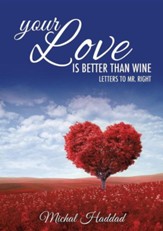 Your Love Is Better Than Wine