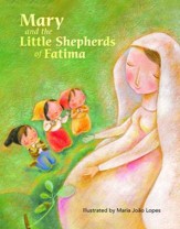 Mary and the Little Shepherds of Fatima