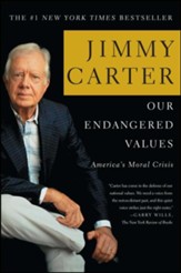 Our Endangered Values: America's  Moral Crisis