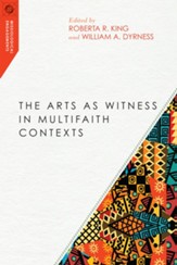 The Arts as Witness in Multifaith Contexts