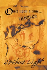 Once Upon a Time Traveler: The Reluctant Tourist and the Hitchhiker