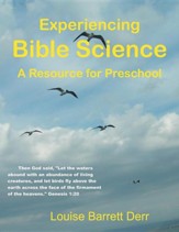 Experiencing Bible Science: A Resource for Preschool
