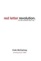 Red Letter Revolution: If We Did Revolution Jesus' Way