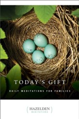 Today's Gift: Daily Meditations for Families