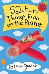52 Fun Things to Do on the Plane Revised Edition