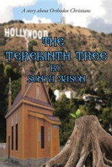 The Terebinth Tree: A Story about Orthodox Christians