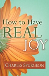 How to Have Real Joy