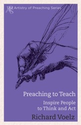 Preaching to Teach: Inspire People to Think and Act