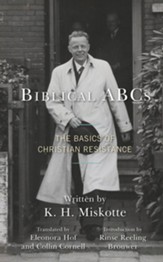 Biblical ABCs: The Basics of Christian Resistance