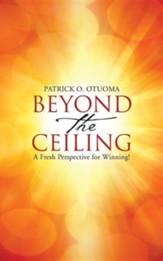 Beyond the Ceiling: A Fresh Perspective for Winning!