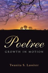 Poetree: Growth in Motion