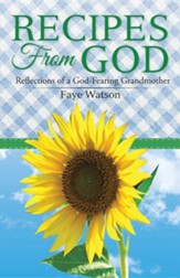 Recipes from God: Reflections of a God-Fearing Grandmother