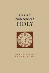 Every Moment Holy, Volume 1: Gift Edition