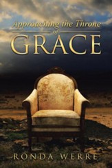 Approaching the Throne of Grace