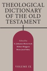 Theological Dictionary of the Old Testament, Volume IX - Slightly Imperfect