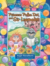 Princess Polka Dot and Sir Learnalot