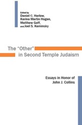 Other in Second Temple Judaism: Essays in Honor of John J. Collins