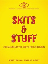 Skits & Stuff: Twenty Evangelistic Skits for Children