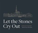 Let the Stones Cry Out