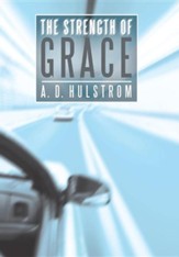 The Strength of Grace