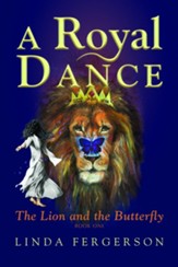 A Royal Dance: The Lion and the Butterfly