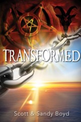 Transformed: Escaping Witchcraft, Satanism, and the Occult