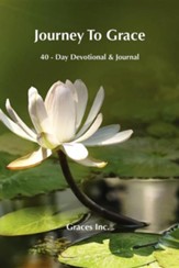 Journey to Grace: 40 Day Devotional & Journal