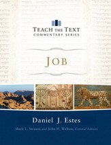 Job: Teach the Text Commentary (Hardcover)