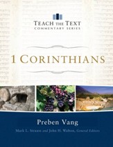 1 Corinthians: Teach the Text Commentary (Hardcover)