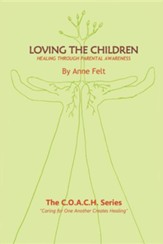 Loving the Children: Caring for One Another Creates Healing