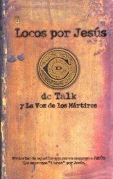 Locos Por Jesus  (Jesus Freaks)