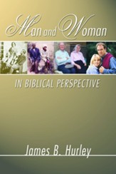 Man and Woman in Biblical Perspective