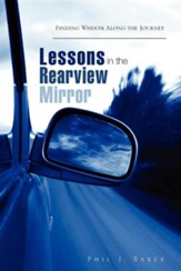 Lessons in the Rearview Mirror
